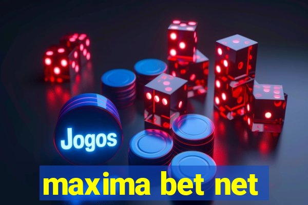 maxima bet net